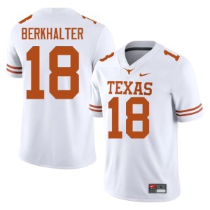 College Football Mens Texas Sterling Berkhalter #18 White Player Jerseys 123473-563